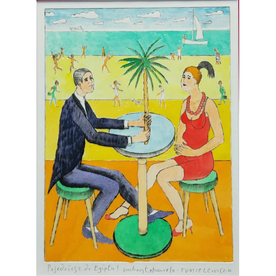 Pojedziesz do Egiptu? 30cmx40cm Tumielewicz Czesław